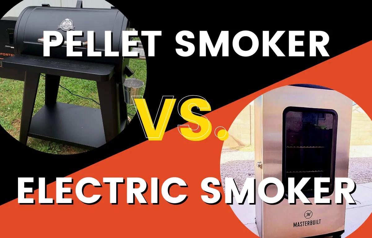 pellet smokers vs electric smokers - Is a pellet smoker better than an electric smoker